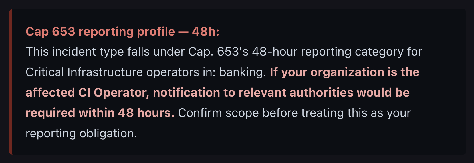 Cap 653 readiness — alert auto-classified as reportable within 48h
