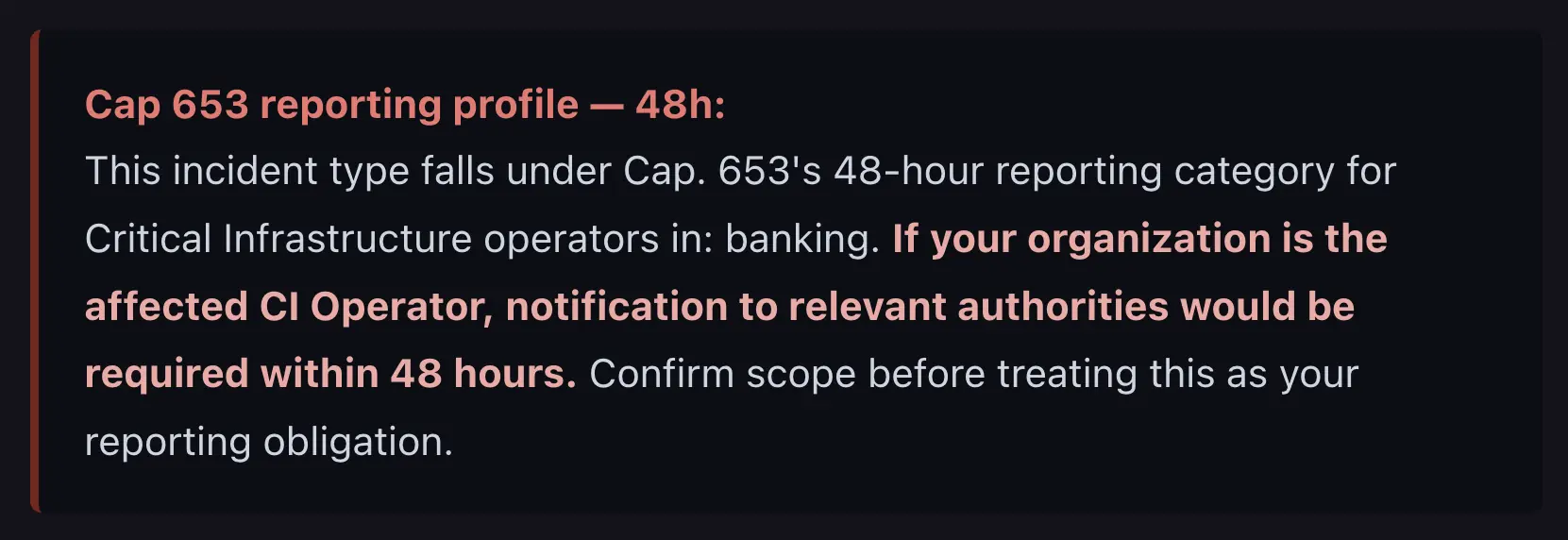 Cap 653 readiness — alert auto-classified as reportable within 48h